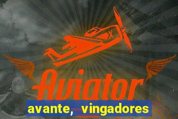 avante, vingadores hq online